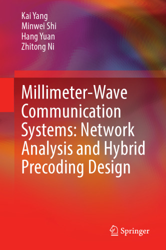 Millimeter-Wave Communication Systems: Network Analysis and Hybrid Precoding Design