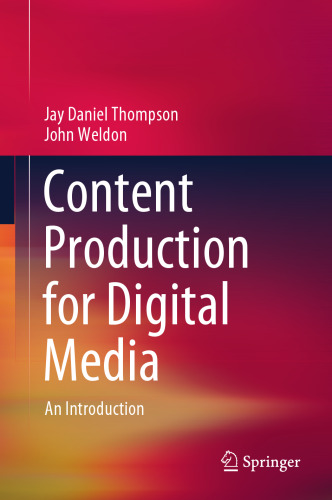 Content Production for Digital Media: An Introduction