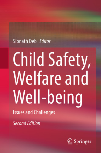 Child Safety, Welfare and Well-being: Issues and Challenges