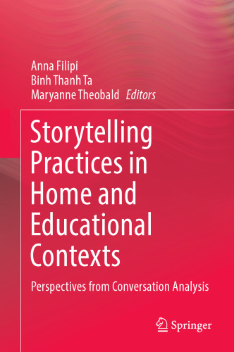Storytelling Practices in Home and Educational Contexts: Perspectives from Conversation Analysis