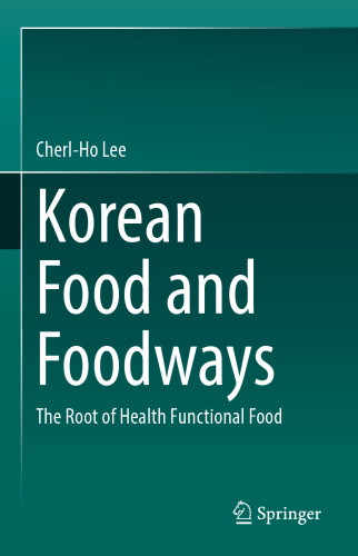 Korean Food and Foodways: The Root of Health Functional Food