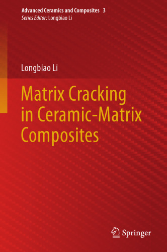 Matrix Cracking in Ceramic-Matrix Composites (Advanced Ceramics and Composites, 3)