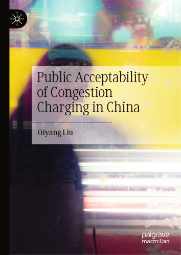 Public Acceptability of Congestion Charging in China