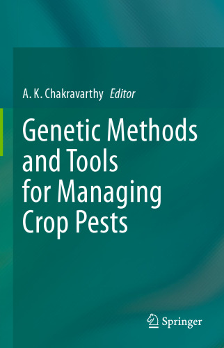 Genetic Methods and Tools for Managing Crop Pests