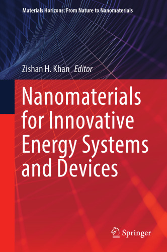 Nanomaterials for Innovative Energy Systems and Devices (Materials Horizons: From Nature to Nanomaterials)