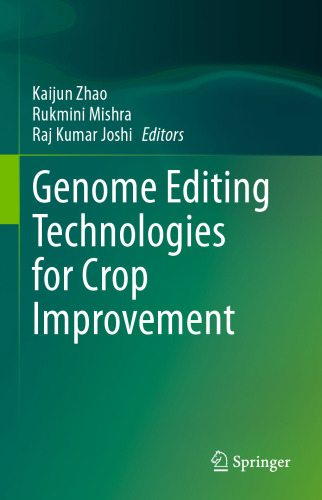 Genome Editing Technologies for Crop Improvement