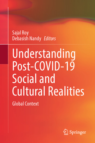 Understanding Post-COVID-19 Social and Cultural Realities: Global Context