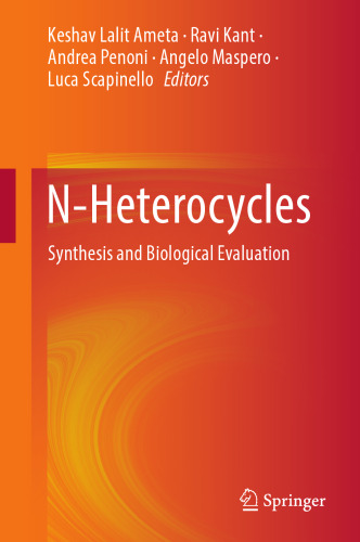 N-Heterocycles: Synthesis and Biological Evaluation