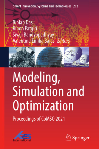 Modeling, Simulation and Optimization: Proceedings of CoMSO 2021 (Smart Innovation, Systems and Technologies, 292)