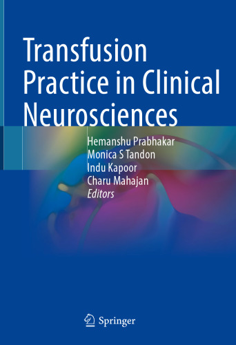 Transfusion Practice in Clinical Neurosciences