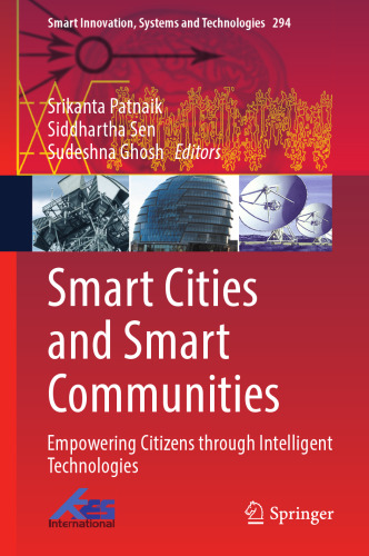 Smart Cities and Smart Communities: Empowering Citizens through Intelligent Technologies (Smart Innovation, Systems and Technologies, 294)