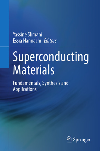 Superconducting Materials: Fundamentals, Synthesis and Applications