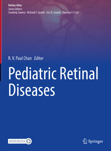 Pediatric Retinal Diseases (Retina Atlas)