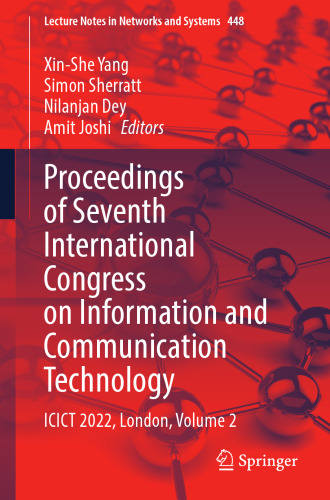 Proceedings of Seventh International Congress on Information and Communication Technology: ICICT 2022, London, Volume 2 (Lecture Notes in Networks and Systems, 448)