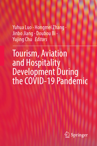 Tourism, Aviation and Hospitality Development During the COVID-19 Pandemic