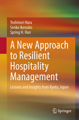 A New Approach to Resilient Hospitality Management: Lessons and Insights from Kyoto, Japan