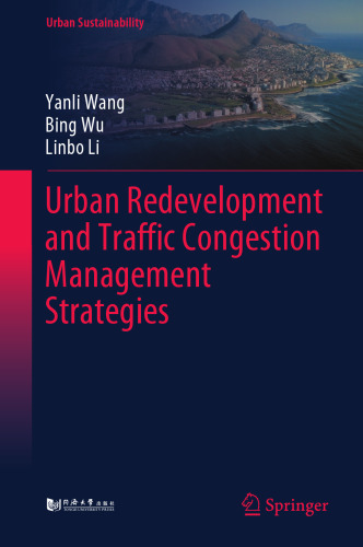 Urban Redevelopment and Traffic Congestion Management Strategies (Urban Sustainability)