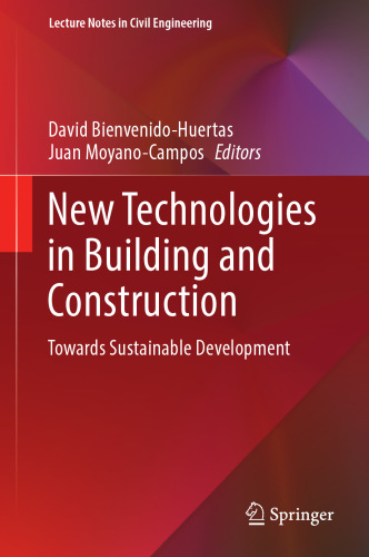 New Technologies in Building and Construction: Towards Sustainable Development (Lecture Notes in Civil Engineering, 258)