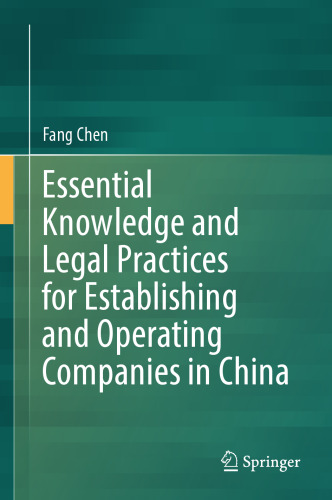 Essential Knowledge and Legal Practices for Establishing and Operating Companies in China