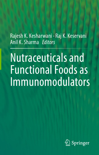 Nutraceuticals and Functional Foods in Immunomodulators