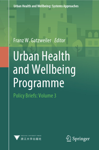 Urban Health and Wellbeing Programme: Policy Briefs: Volume 3