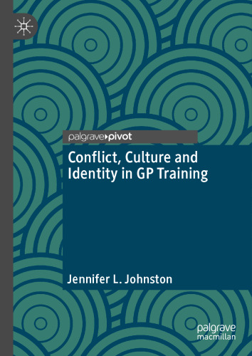 Conflict, Culture and Identity in GP Training