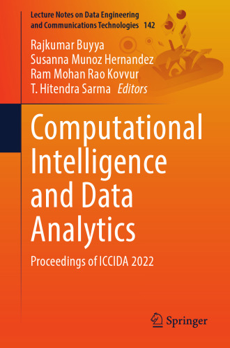 Computational Intelligence and Data Analytics: Proceedings of ICCIDA 2022 (Lecture Notes on Data Engineering and Communications Technologies, 142)