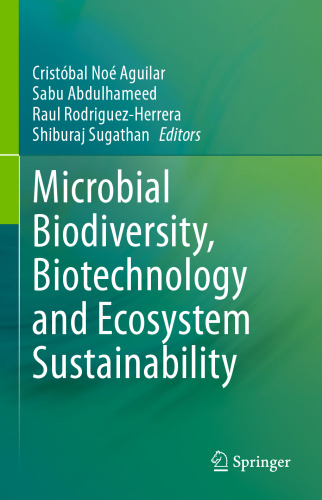 Microbial Biodiversity, Biotechnology and Ecosystem Sustainability