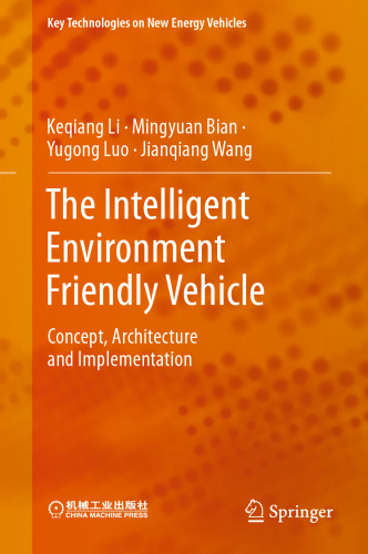 The Intelligent Environment Friendly Vehicle: Concept, Architecture and Implementation