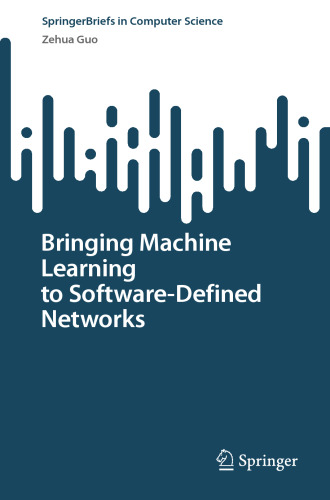 Bringing Machine Learning to Software-Defined Networks
