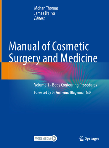 Manual of Cosmetic Surgery and Medicine: Volume 1 - Body Contouring Procedures