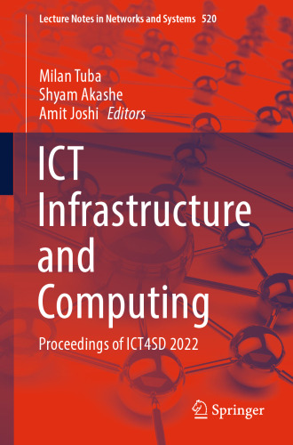 ICT Infrastructure and Computing: Proceedings of ICT4SD 2022 (Lecture Notes in Networks and Systems, 520)