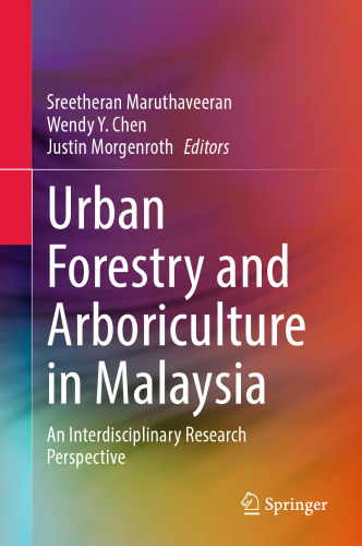 Urban Forestry and Arboriculture in Malaysia: An Interdisciplinary Research Perspective