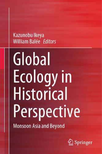 Global Ecology in Historical Perspective: Monsoon Asia and Beyond