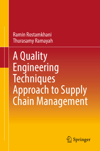 A Quality Engineering Techniques Approach to Supply Chain Management