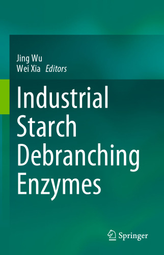 Industrial Starch Debranching Enzymes