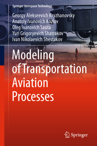 Modeling of Transportation Aviation Processes