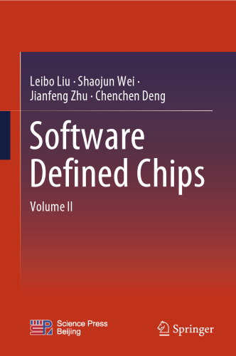 Software Defined Chips: Volume II