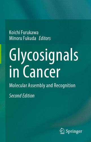 Glycosignals in Cancer: Molecular Assembly and Recognition
