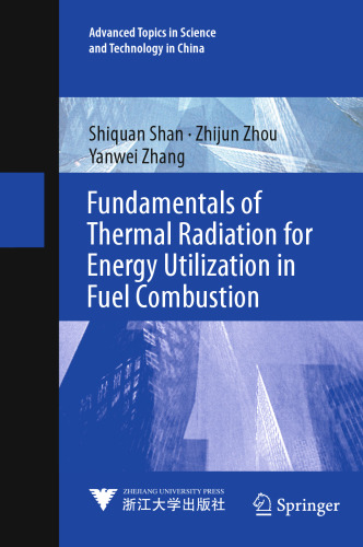 Fundamentals of Thermal Radiation for Energy Utilization in Fuel Combustion