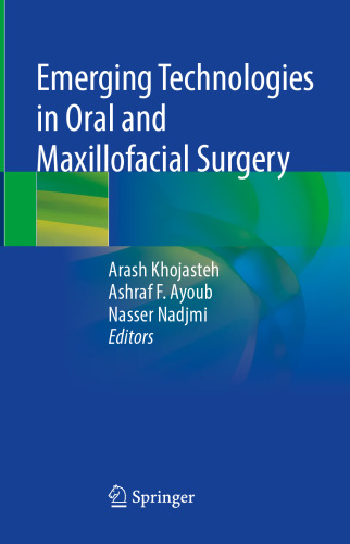 Emerging Technologies in Oral and Maxillofacial Surgery