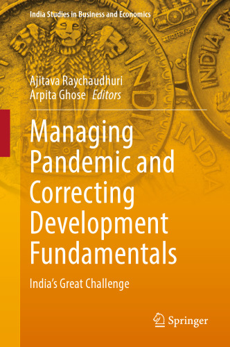 Managing Pandemic and Correcting Development Fundamentals: India’s Great Challenge