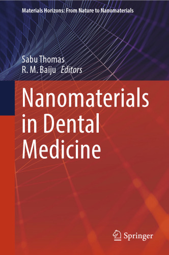 Nanomaterials in Dental Medicine
