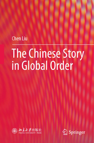 The Chinese Story in Global Order