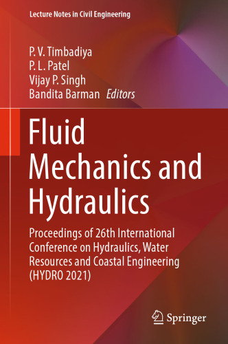 Fluid Mechanics and Hydraulics: Proceedings of 26th International Conference on Hydraulics, Water Resources and Coastal Engineering (HYDRO 2021)