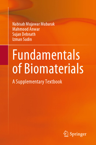 Fundamentals of Biomaterials: A Supplementary Textbook