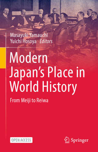 Modern Japan’s Place in World History: From Meiji to Reiwa