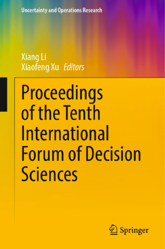 Proceedings of the Tenth International Forum of Decision Sciences