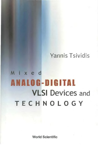 Mixed Analog-Digital Vlsi Device and Technology