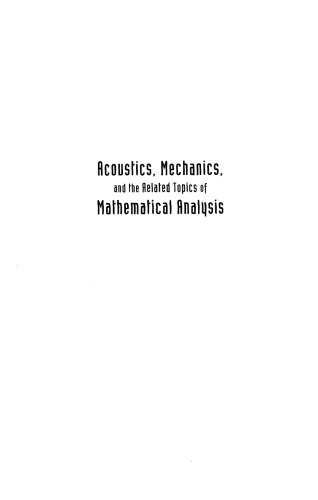 Acoustics, Mechanics, and the Related Topics of Mathematical Analysis: CAES du CNRS, Frejus, France, 18-22 June 2002
